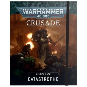 CRUSADE MISSION PACK: CATASTROPHE (ENG)